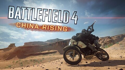 Battlefield 4 China Rising!