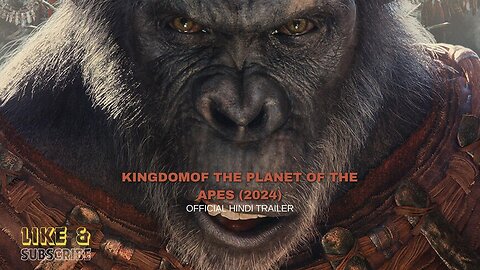 Kingdom of the Planet of the Apes | Official Hindi Trailer | In Cinemas May 2024