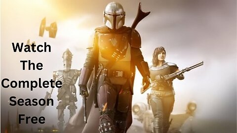 The Mandalorian Full Seasons Episode - Everything You Need to Know