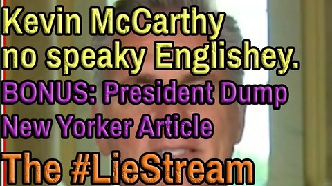 LIVE: Kevin McCarthy Word Salad with your chat and KevinlyFather