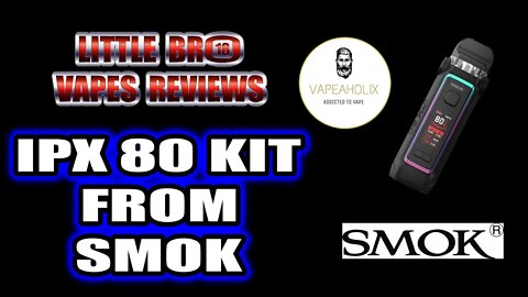 IPX 80 Kit From SMOK