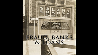 Fraud, Banks and Loans