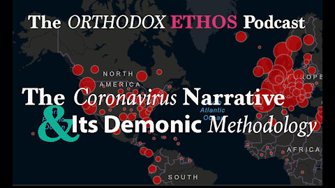 The Coronavirus Narrative and Its Demonic Methodology