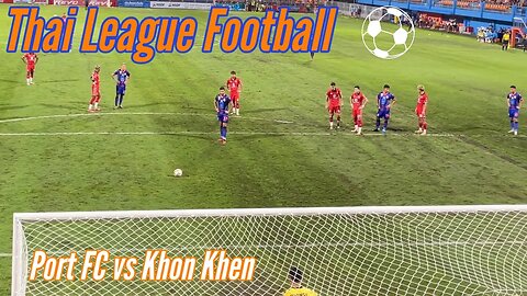 Port FC vs Khon Khen United - Tardeli Back to Back Penalty Kicks - September 30th 2023