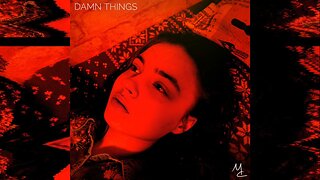 Maya Clars - Damn Things (Audio)