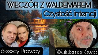 Czystość intencji - Waldemar Świć