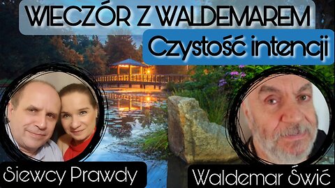 Czystość intencji - Waldemar Świć