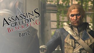 Assassin's Creed IV: Black Flag (Part 2) - Welcome to Havana
