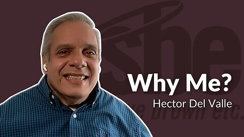 Hector Del Valle | Why Me? | Steve Brown, Etc.