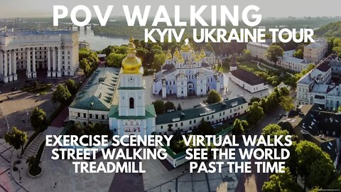 POV WALKING KYIV, UKRAINE VIRTUAL WALKING TOUR MONASTERY VIRTUAL SCENIC WALKS, TREADMILL VIDEO - UHD