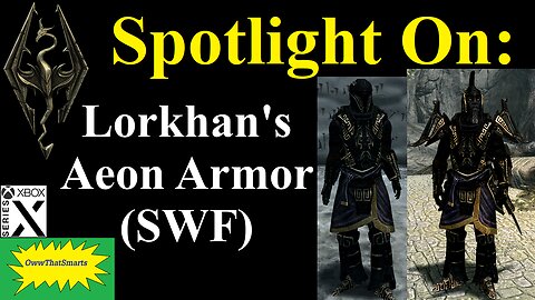 Skyrim - Spotlight On: Lorkhan's Aeon Armor (SWF)