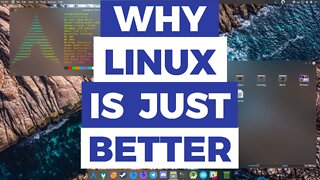 Linux Is The Best OS Hands Down | Design, Security and Much More!!!