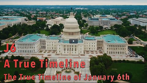 🔷🇺🇸 J6: A True Timeline (2024) ▪️ The True Timeline of January 6th ▪️ Expose the J6 PsyOp 📣