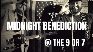 Midnight Benediction @ The 9 or 7