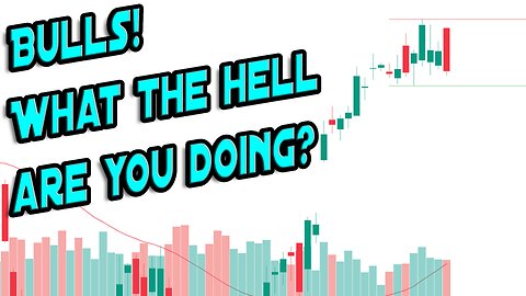 BULLS UTTERLY FAIL! - NOW WE ARE GOING...