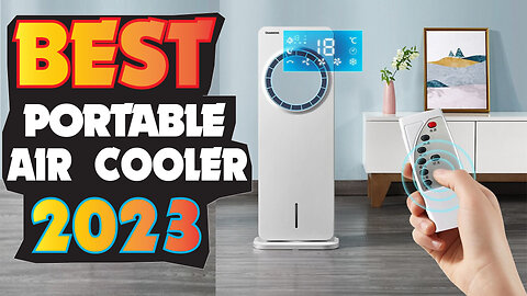 0 BEST PORTABLE AIR COOLER IN 2023- FOR CHILLING OUT IN A