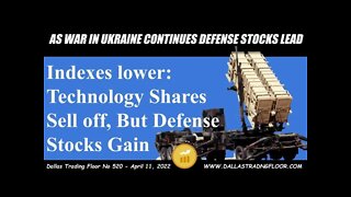 AS WAR IN UKRAINE CONTINUES DEFENSE STOCKS LEAD