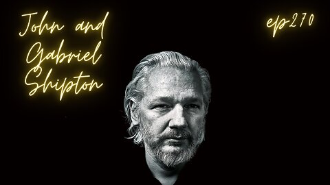 Julian Assange's Family speaks out: John and Gabriel Shipton