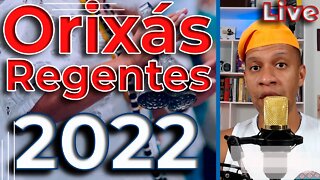 🔴📢 Orixás Regente de 2022 - Live #16