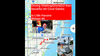 Driving /Walking/DroneDJI Tour #Miami from beautiful old Coral Gables to Little Havana 4K (fast 2x)