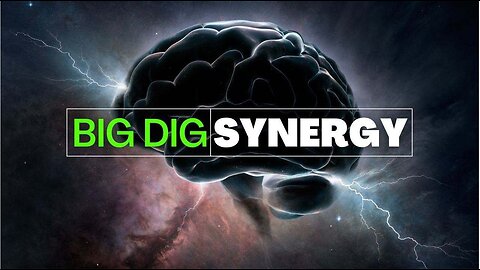 Big Dig Synergy Ep 7 - Sat 11:30 PM ET -