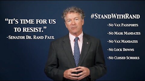 Reaction Video: Senator Rand Paul says to Resist Mask, Vaccine Mandates and Lock Downs