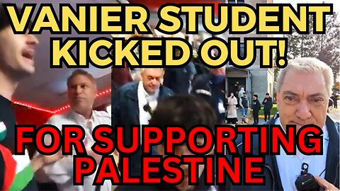 VANIER STUDENT GETS KICKED OUT FOR SUPPORTING PALESTINE