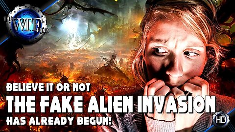 Believe It or Not the Fake Alien Invasion has already begun.