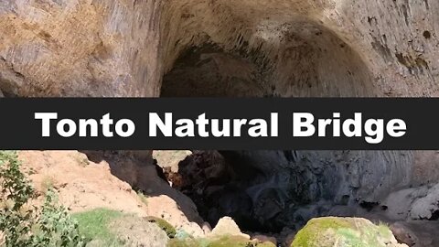 Tonto Natural Bridge