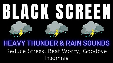 Reduce Stress, Beat Worry, Goodbye Insomnia || Black Screen Rain And Thunder Sounds To Sleep Better