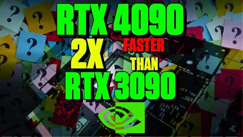 NVIDIA RTX 4090 2X Faster Than RTX 3090? - 129