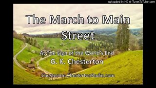 The March to Main Street - At The Sign of the World's End - G. K. Chesterton