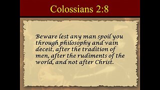 Colossians 2:8 Scripture Memory Verse (8/25/23) Pastor Greg Tyra