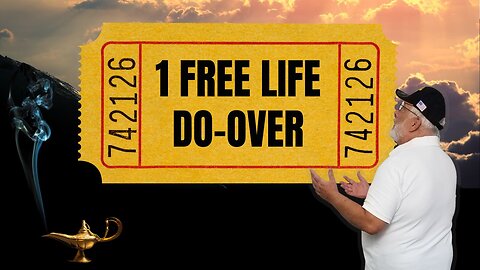 One FREE Life Do-Over