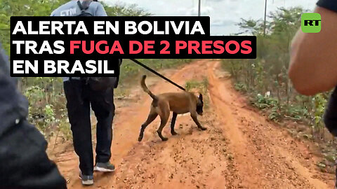 Bolivia, en alerta, por la fuga de 2 presos de una cárcel en Brasil