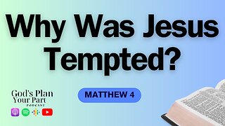 Matthew 4 | Jesus' Wilderness Trials and His Call to the First Disciples