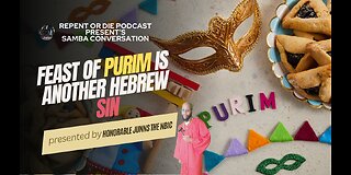 🎉 Uncovering the Truth: Celebrating Purim is a Sin for Hebrew Israelites! 🕍