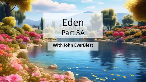 Eden Part 3A Treating Cancer Eden's way - John EverBlest