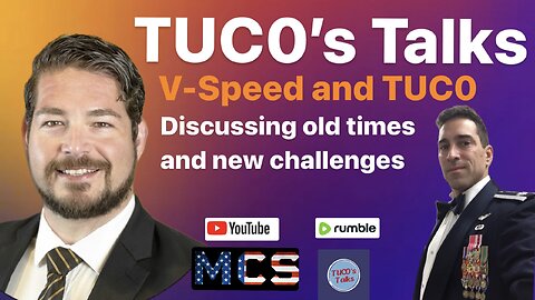 TUC0's Talks Episode 20: V-Speed and TUC0 discussing old times and new challenges