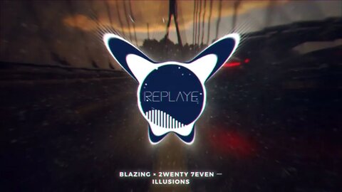 BlazinG × 2wenty 7even ー Illusions | Replaye