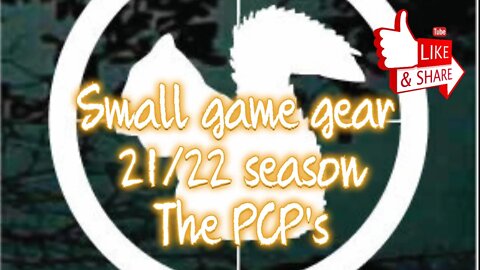 Small Game Gear 21/22 Season - The PCP's