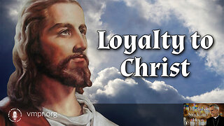 11 Apr 23, The Bishop Strickland Hour: Loyalty to Christ