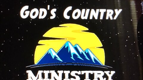 God’s Country Ministry Wednesday Afternoon Bible Study with Pastor Wayne Owenby
