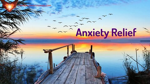 Anxiety Relief - Energy/Frequency Healing Music