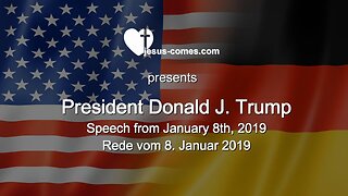January 8, 2019 🇺🇸 DONALD TRUMP's Border Security Speech 🇩🇪 DONALD TRUMPs Grenzschutz Rede mit Untertitel in deutsch