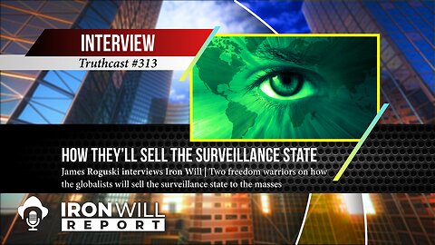 How They’ll Sell the Surveillance State | James Roguski (EXCERPT)