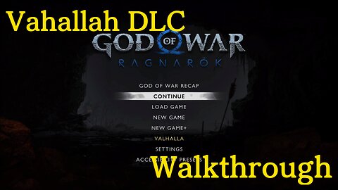 God of War: Valhalla DLC walkthrough pt. 1 (No Commentary)