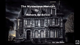 The Mysterious Mansion by Honoré de Balza. BBC RADIO DRAMA