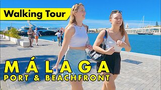 Malaga Port and Beach Walking Tour Costa del Sol June 2024