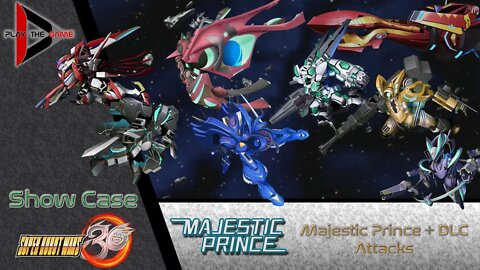 Super Robot Wars 30: Majestic Prince + DLC Attacks [Show Case]